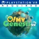 O! My Genesis VR