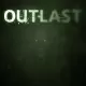 Outlast