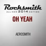 Rocksmith 2014 - Aerosmith - Oh Yeah