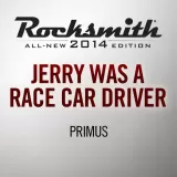 Rocksmith 2014 - Primus - Jerry Was a Race Car Driver