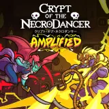 Crypt of the NecroDancer: Amplified