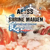 Sao: Hollow Realization Abyss of the Shrine Maiden Chapter I