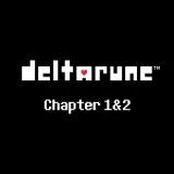 Deltarune Chapter 1