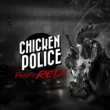 Chicken Police – Paint it Red!
