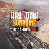 Arizona Sunshine - The Damned DLC