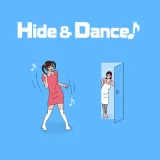 Hide & Dance!