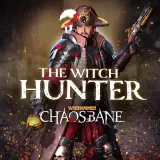 Warhammer: Chaosbane - Witch Hunter