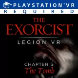 The Exorcist: Legion VR - Chapter 5: The Tomb