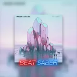 Beat Saber: Imagine Dragons – 