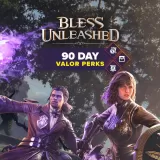 Bless Unleashed: 90 Days Valor Perks
