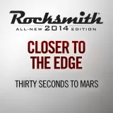 Closer to the Edge - Thirty Seconds to Mars