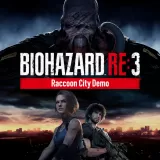Biohazard RE：3　Raccoon City Demo