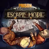 Prison Architect: Escape Mode DLC