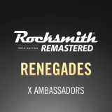 Rocksmith 2014 – Renegades - X Ambassadors