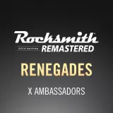 Rocksmith 2014 - X Ambassadors - Renegades