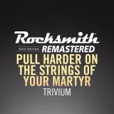 Pull Harder on the Strings of Your Martyr - Trivium