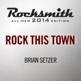 Rocksmith 2014 - Brian Setzer - Rock This Town