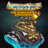 The Ringmaster - Awesomenauts Assemble! Announcer