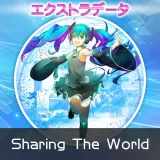 Hatsune Miku: Project Diva X HD - Sharing The World (Japanese Ver.)