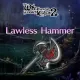 Lawless Hammer
