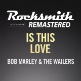 Rocksmith 2014 – Is This Love - Bob Marley & The Wailers