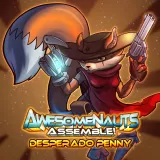 Awesomenauts Assemble! - Desperado Penny Skin