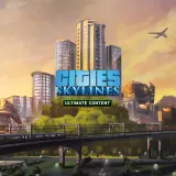 Cities: Skylines - Ultimate Content Bundle