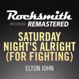 Elton John - Saturday Night’s Alright (For Fighting)