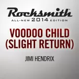 Rocksmith 2014 - Jimi Hendrix - Voodoo Child (Slight Return)