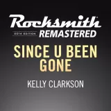 Rocksmith 2014 – Since U Been Gone - Kelly Clarkson