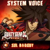 System Voice "SOL Badguy" (English/Japanese Ver.)