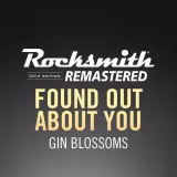 Rocksmith 2014 - Gin Blossoms - Found Out About You