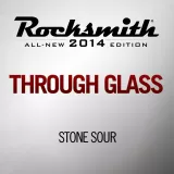 Through Glass - Stone Sour