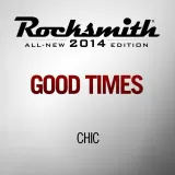 Rocksmith Chic - Good Times
