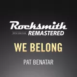 Rocksmith 2014 – We Belong - Pat Benatar