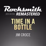 Rocksmith 2014 – Time in a Bottle - Jim Croce