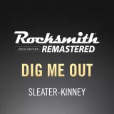 Rocksmith 2014 – Dig Me Out - Sleater-Kinney