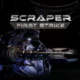 Scraper: First Strike