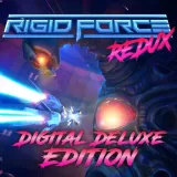 Rigid Force Redux - Digital Deluxe Edition
