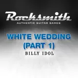 Rocksmith 2014 - Billy Idol - White Wedding (Part 1)