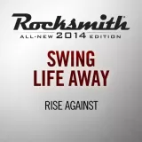 'Swing Life Away' by Rise Against