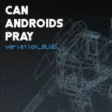 Can Androids Pray: Blue