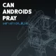 Can Androids Pray: Blue