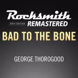 Rocksmith 2014 – Bad to the Bone - George Thorogood