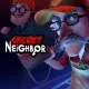 Secret Neighbor