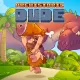 Prehistoric Dude