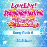 Love Live! Sunshine!! Song Pack 6: Saint Snow