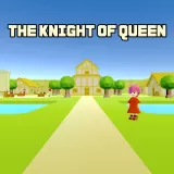 THE Knight OF Queen
