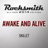 Awake and Alive - Skillet