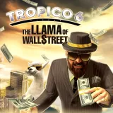 Tropico 6 Llama of Wall Street